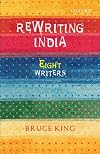 Rewriting India: Eight Writers