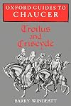 Oxford Guides to Chaucer: Troilus and Criseyde