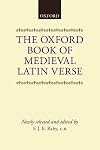 The Oxford Book of Medieval Latin Verse