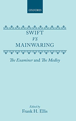 Swift vs. Mainwaring: The Examiner and the Medley book cover