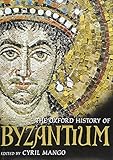 The Oxford History Of Byzantium