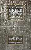 A Selection of Greek Historical Inscriptions to the End of the Fifth Century B.C. (Clarendon Paperbacks)