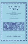 Opera: Volume IV: Clitopho, Respublica, Timaeus, Critias (Oxford Classical Texts)