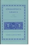 Epigrammata Graeca (Oxford Classical Texts)
