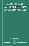 A Commentary On The Aristotelian Athenaion Politeia