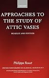 Approaches to the Study of Attic Vases: Beazley and Pottier