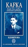 Kafka Gender Class And Race In The Letters And Fictions