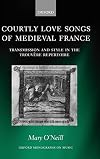 Courtly Love Songs of Medieval France
