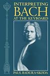 Interpreting Bach at the Keyboard (Clarendon Paperbacks)