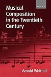 Musical Composition in the Twentieth Century