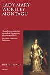 Lady Mary Wortley Montagu: Comet of the Enlightenment