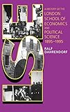 Lse A History Of The London School Of Economics And Political Science 18951995