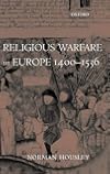 Religious Warfare in Europe 1400-1536