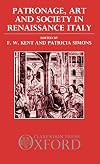 Patronage, art, and society in Renaissance Italy