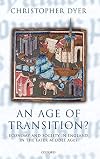 An Age of Transition?: Economy and Society in England in the Later Middle Ages