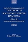 The diary of Sir Edward Walter Hamilton, 1880-1885;