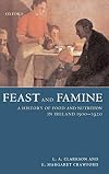 Feast and Famine: A History of Food in Ireland 1500-1920