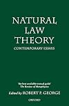 Natural Law Theory: Contemporary Essays