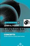 Concepts: Where Cognitive Science Went Wrong