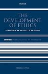 The Development of Ethics: A Historical and Critical Study. Volume I: From Socrates to the Reformation