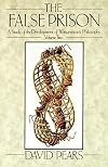 The False Prison: A Study of the Development of Wittgenstein's Philosophy (Volume 2)