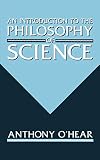 Introduction to the Philosophy of Science