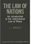 The Law of Nations: An Introduction to the International Law of Peace