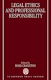 Legal ethics and professional responsibility