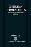 Christian Hermeneutics: Paul Ricoeur and the Refiguring of Theology