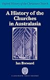 A History of the Churches in Australasia