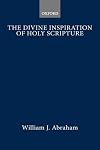The Divine Inspiration of Holy Scripture