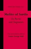 Melito of Sardis: On Pascha and Fragments