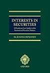 Interests in securities : a proprietary law analysis of the international securities markets