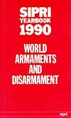 SIPRI Yearbook 1990: World Armaments and Disarmaments