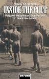 Inside the Cult: Religious Innovation and Transmission in Papua New Guinea