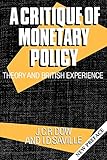 A Critique Of Monetary Policy Theory And British Experience