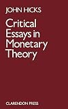 Critical Essays in Monetary Theory