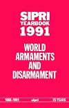 SIPRI Yearbook 1991: World Armaments and Disarmament