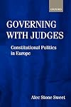 Governing with Judges: Constitutional Politics in Europe
