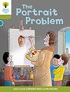 Oxford Reading Tree Biff, Chip and Kipper Stories Decode and Develop: Level 7: The Portrait Problem