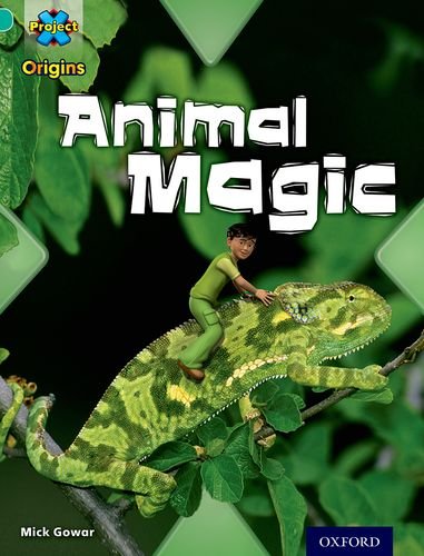 Cover of Project X Origins : Turquoise Book Band, Oxford Level 7 : Hide and Seek : Animal Magic : Turquoise Book Band, Oxford Level 7 Hide and Seek
