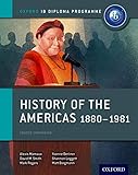 History Of The Americas 18801981 Ib History Course Book Oxford Ib Diploma Program