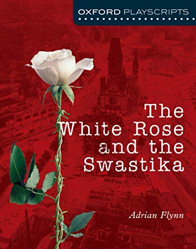 The White Rose and the Swatiska (By: Adrian Flynn) cover