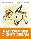 Oxford School Shakespeare Midsummer Nights Dream