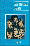 Six Women Poets (Oxford Student Texts)