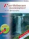 The Caribbean environment : geography for the CXC