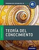 Ib Teoria Del Conocimiento Libro Del Alumno Programa Del Diploma Del Ib Oxford Ib Diploma Program
