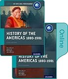 History Of The Americas 18801981 Ib History Print And Online Pack Oxford Ib Diploma Program