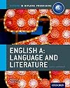 IB English A Language & Literature: Course Book: Oxford IB Diploma Program Course Book