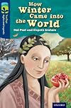 How Winter Came into the World (TreeTops Myths and Legends)
